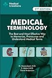 Medical Terminology: The Best and Most Effective Way to Memorize,...